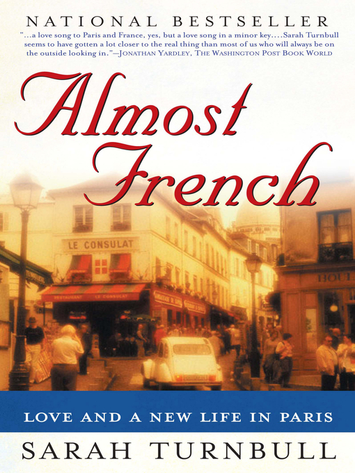 Title details for Almost French by Sarah Turnbull - Available